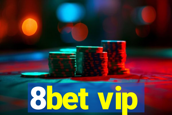 8bet vip